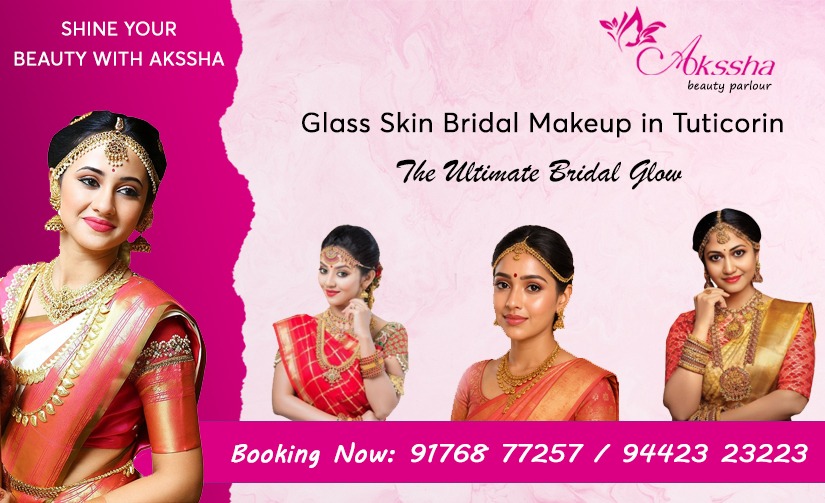 Glass skin bridal skin makeup in tuticorin