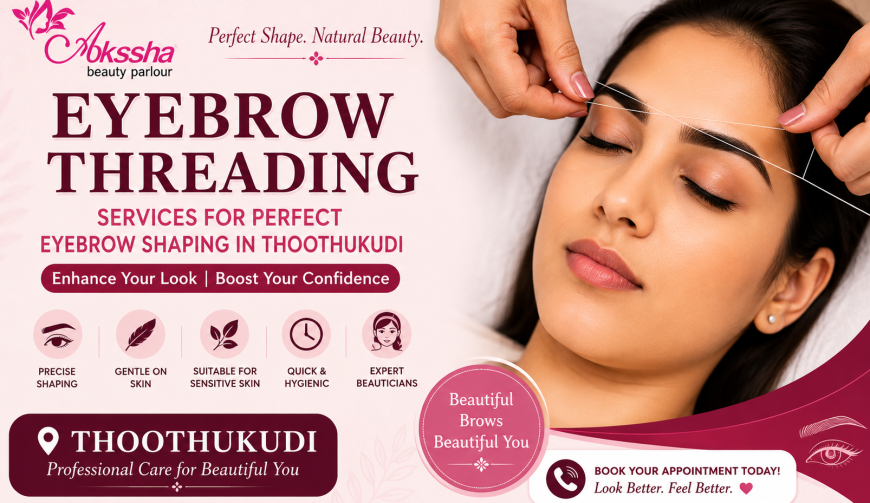 Eyebrow Threading Thoothukudi