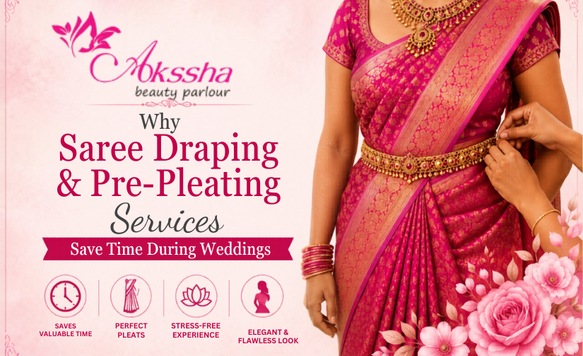 Why Saree Draping and Pre-Pleating Services Save Time During Weddings