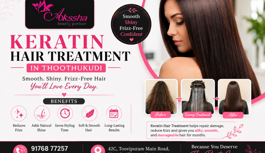 Best Keratin Hair Treatment in Thoothukudi